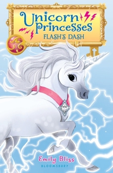 Paperback Unicorn Princesses 2: Flash's Dash Book