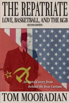 Paperback The Repatriate: Love, Basketball, and the KGB Book