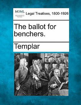 Paperback The Ballot for Benchers. Book