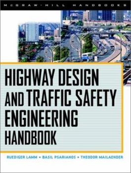 Hardcover Highway Design and Traffic Safety Engineering Handbook Book