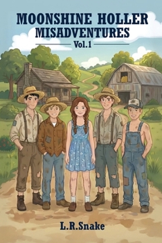 Paperback Moonshine Holler Misadventures: Vol.1 Book