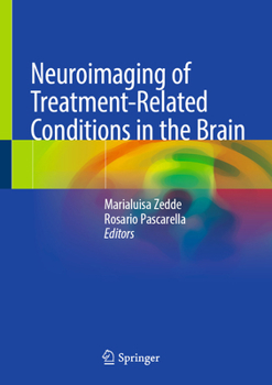 Hardcover Neuroimaging of Treatment-Related Conditions in the Brain Book