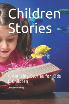 Paperback Children Stories: 6 Amazing Stories for Kids & Children Book