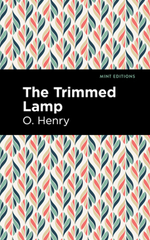 Paperback The Trimmed Lamp and Other Stories of the Four Million Book