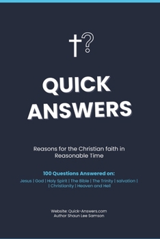Paperback Quick Answers: Reasons for the Christian faith in Reasonable time Book