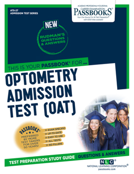 Paperback Optometry Admission Test (Oat) (Ats-27): Passbooks Study Guidevolume 27 Book