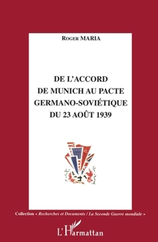 Paperback De l'accord de Munich au Pacte germano-sovietique du 23 août 1939 [French] Book