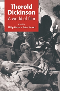 Hardcover Thorold Dickinson Hb: A World of Film Book