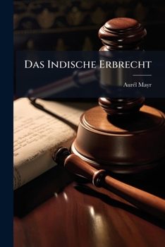Paperback Das Indische Erbrecht [German] Book