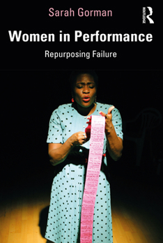 Paperback Women in Performance: Repurposing Failure Book