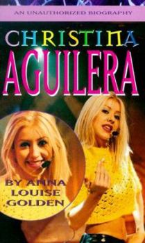 Mass Market Paperback Christina Aguilera: An Unauthorized Biography Book
