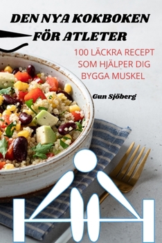Paperback Den Nya Kokboken För Atleter [Swedish] Book