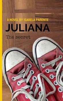 Paperback Juliana: The Secret Book