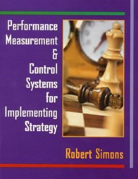 Paperback Performance Measurement and Control Systems for Implementing Strategy Book