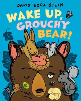 Hardcover Wake Up, Grouchy Bear! Book