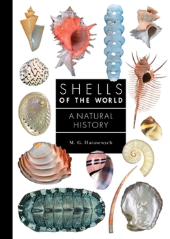 Hardcover Shells of the World: A Natural History Book