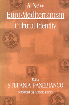 Hardcover A New Euro-Mediterranean Cultural Identity Book