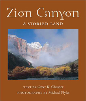 Paperback Zion Canyon: A Storied Land Book