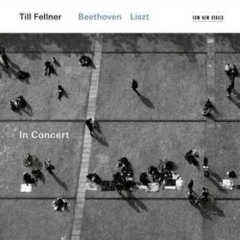 Music - CD Till Fellner In Concert: Liszt - Beethoven Book