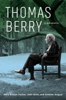 Paperback Thomas Berry: A Biography Book