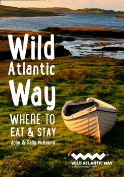 Paperback Wild Atlantic Way: Where to Eat and Stay Book