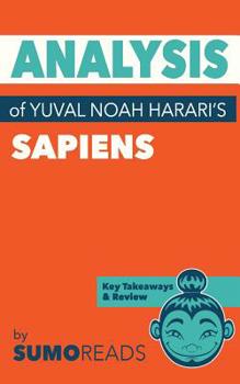 Paperback Analysis of Yuval Noah Harari's Sapiens: Key Takeaways & Review Book