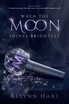 When the Moon Shines Brightest