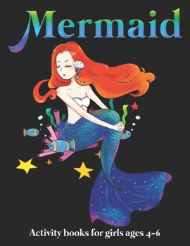 Paperback Mermaid Activity Books for girls ages 4-6: Learn with Fun! 75+ Activities, Coloring Pages, Connect the Dot, Mazes Puzzles, Word Search, Sudoku Puzzles Book