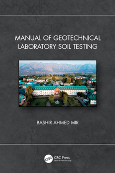 Hardcover Manual of Geotechnical Laboratory Soil Testing Book