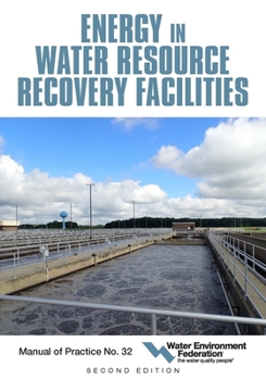 Paperback Energy in Water Resource Recovery Facilities, 2nd Edition Mop 32 Book