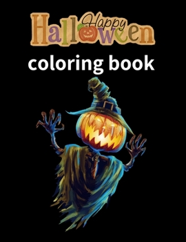 Paperback Happy Halloween Coloring Book: New and Expanded Edition, 82 Unique Designs, Jack-o-Lanterns, Witches, Haunted Houses, and More Book