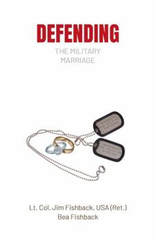Defending the Military Marriage (Homebuilders Couples)