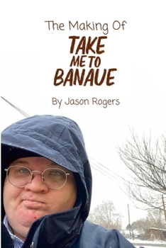 Paperback The Making of Take Me To Banaue Book