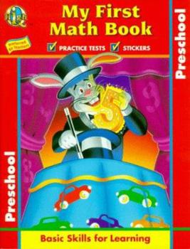 Paperback My First Math Book: Basic Skills for Learning (High Q Workbook Series) Book