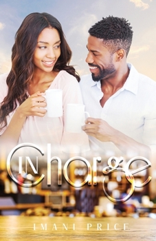 In Charge: An African American Romance Standalone (A Sweetgum Meadows Romance)