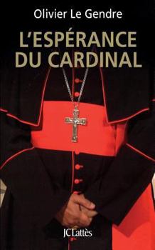 Paperback L'espérance du cardinal [French] Book