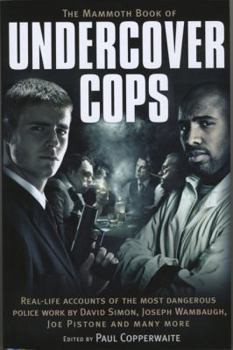 Paperback The Mammoth Book of Undercover Cops Book