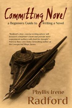 Paperback Committing Novel: A Beginner's Guide to Writing a Novel Book