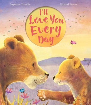Hardcover I'll Love You Every Day Book