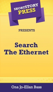 Hardcover Short Story Press Presents Search The Ethernet Book