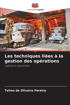 Paperback Les techniques liées à la gestion des opérations [French] Book