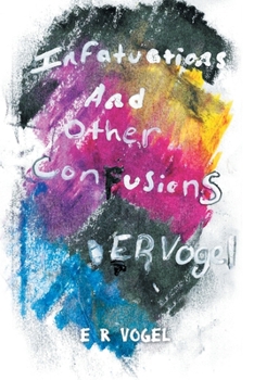 Paperback Infatuations and other Confusions Book