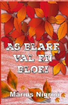 Paperback As blare val en bloei [Afrikaans] Book