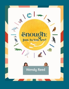 Paperback Enough: Just As You Are! Book