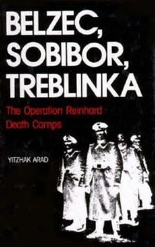 Hardcover Belzec, Sobibor, Treblinka: The Operation Reinhard Death Camps Book