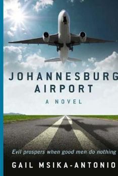 Paperback Johannesburg Airport - A Novel Book