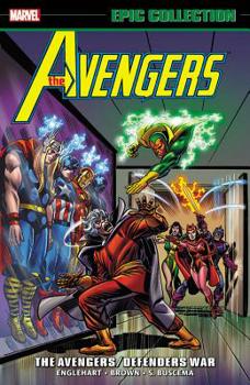 Paperback Avengers Epic Collection: The Avengers/Defenders War Book