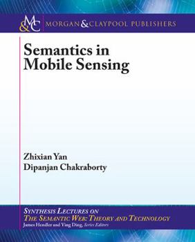 Paperback Semantics in Mobile Sensing Book