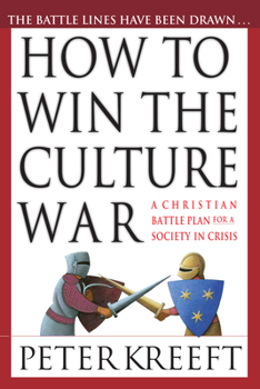 Paperback How to Win the Culture War: Avoiding the Slippery Slope to Moral Failure Book