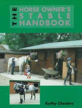 Hardcover The Horse Owner's Stable Handbook Book